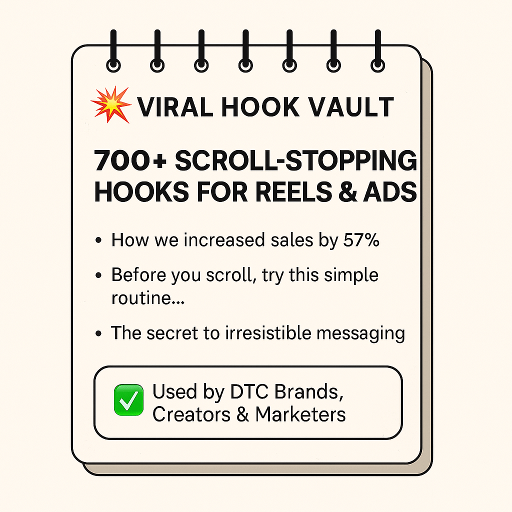 Viral Hook Vault – 700+ Scroll-Stopping Transitional Hooks for Reels, Ads & Pages